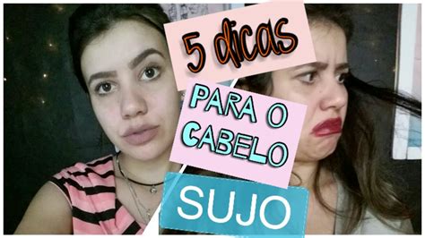 Dicas Para Disfar Ar O Cabelo Sujo Youtube