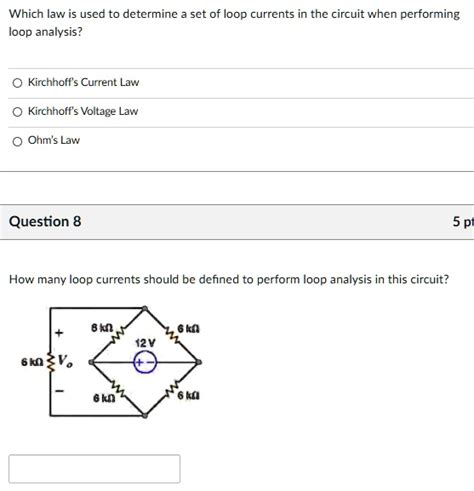 SOLVED Which Law Is Used To Determine A Set Of Loop Currents In The