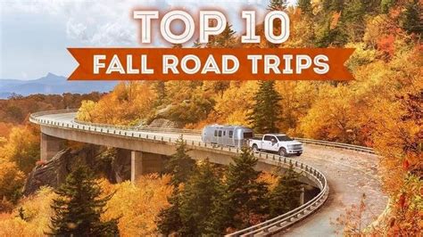 Top 10 Fall Road Trip RV Destinations KYD Videos Keep Your