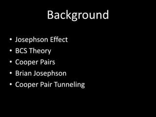 Josephson Effect Presentation PPT