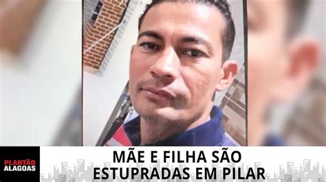 Mãe e filha são estupradas na cidade do Pilar YouTube