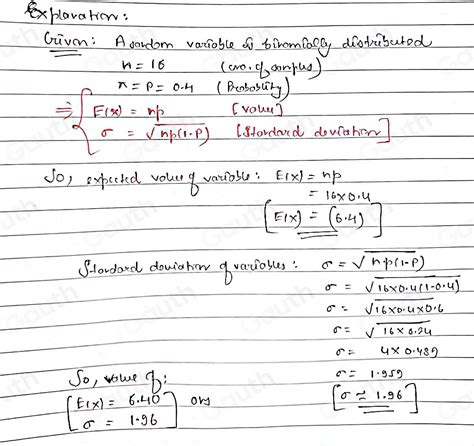 Solved A random variable is binomially distributed with n 16 and π