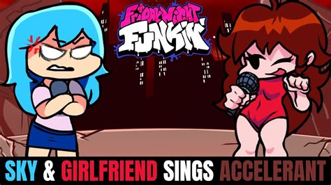 Friday Night Funkin Sky Girlfriend Sings Accelerant Youtube