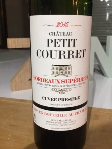 Château Petit Courret Cuvée Prestige Bordeaux Supérieur Vivino