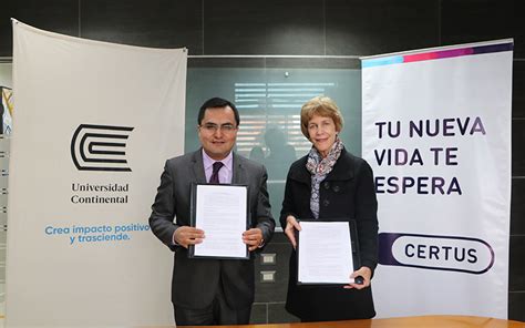 Universidad Continental Y Certus Firman Convenio Para Fortalecer El