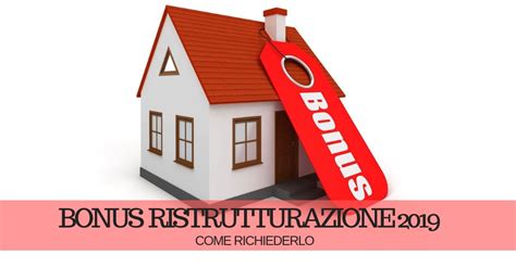 Bonus Ristrutturazioni 2019 Come Ottenerlo Giuliano Group