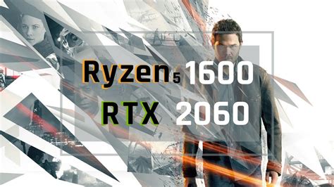 Quantum Break On RTX 2060 Ryzen 5 1600 Max Settings YouTube