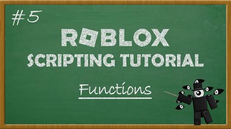 Roblox Scripting Tutorial Ep 5 Functions Youtube