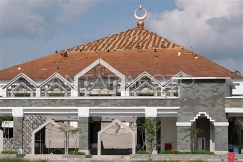 Pembangunan Masjid Agung Jawa Tengah Magelang Antara Foto