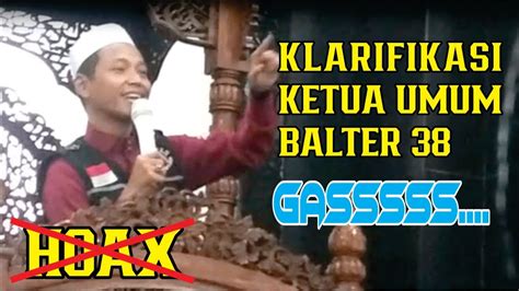 Penyebar Hoax Ketar Ketir Dengar Klarifikasi Ketum Balter Youtube