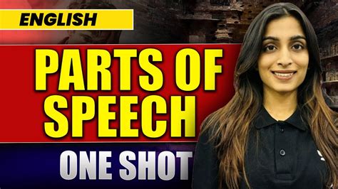 Class English Parts Of Speech In One Shot By Palak Ma Am Youtube