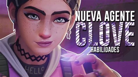 CLOVE Sera El MEJOR AGENTE YouTube