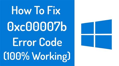 How To Fix Error 0xc00007b In Windows 788110 0xc00007b Error Fix