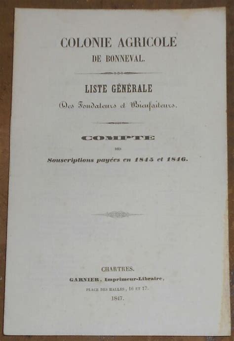 Colonie Agricole de Bonneval Liste générale des fondateurs et