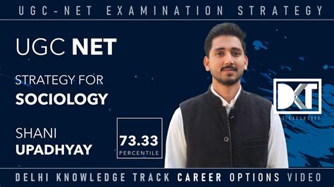 UGC NET Exam Strategy For JRF In Sociology By Shani Upadhyay