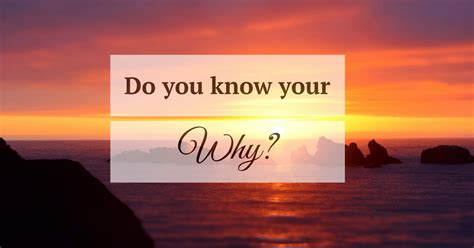 Do You Know Your Why