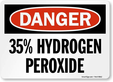 Smartsign Danger Hydrogen Peroxide Label X Laminated