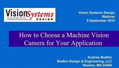 Bodkin Design Webinar: “How to Choose a Machine Vision Camera for Your ...