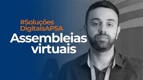 Assembleias virtuais Soluções Digitais Apsa YouTube