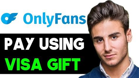 HOW TO USE VISA GIFT CARD ON ONLYFANS 2024 FULL GUIDE YouTube