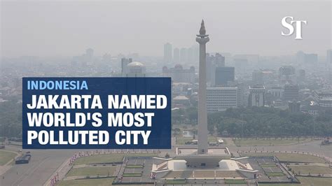 Jakarta Named World S Most Polluted City Youtube