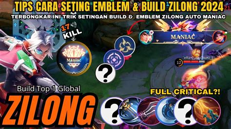 Kills Maniac Buid Zilong Full Critacal Auto Maniac Build Top