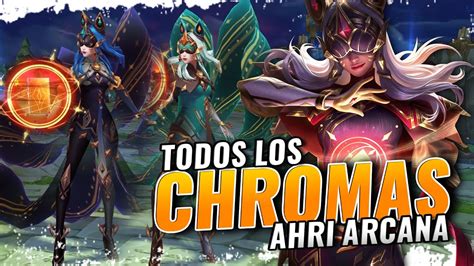 Todos Los Chromas De Ahri ARCANA Ahri Skin 2022 Chromas Preview YouTube