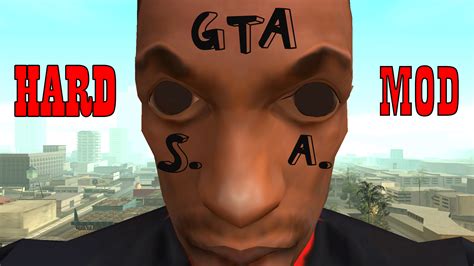 Hard Mod Gta San Andreas By Glaynder Moddb