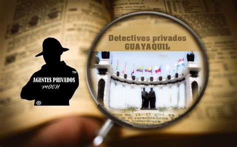 Detective Privado Guayaquil Detective Privado Ecuador