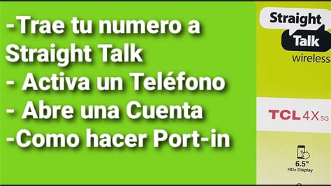 Como Activar Un Telefono De Straight Talk Wireless Como Hacer Un Port