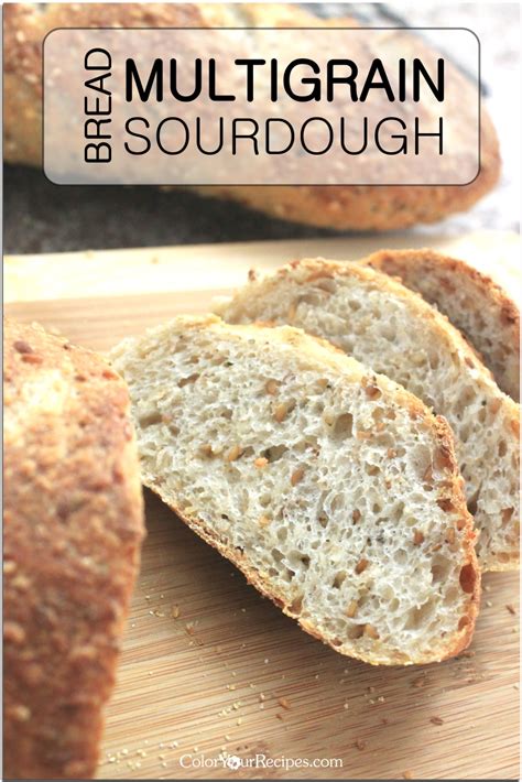 Hearty Multigrain Sourdough Bread Recipe • Color Your Recipes