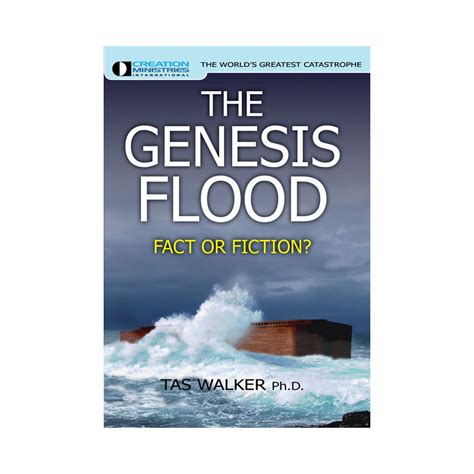 The Genesis Flood Fact Or Fiction