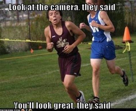 two men running in a race with the caption look at the camera they said ...