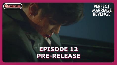 Perfect Marriage Revenge Episode Preview Spoiler Eng Sub Youtube