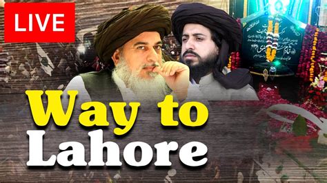 🔴 Live Hafiz Saad Hussain Rizvi Pakistan Bachao Long March Lahore