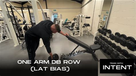 One Arm Db Row Lat Bias Intent Exercise Library Youtube