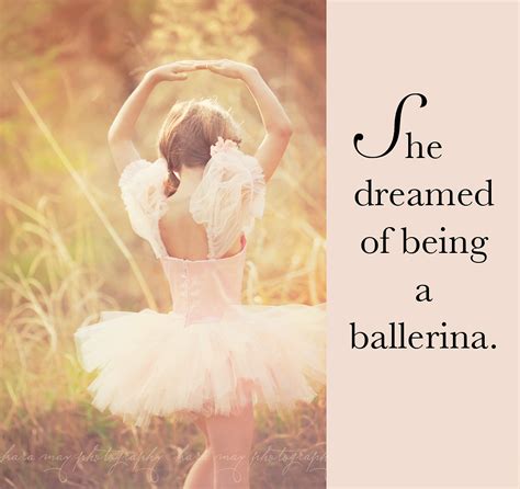 Ballerina Dream Quotes. QuotesGram