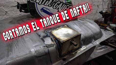 Modificando El Tanque De Combustible Con Rompe Olas Youtube