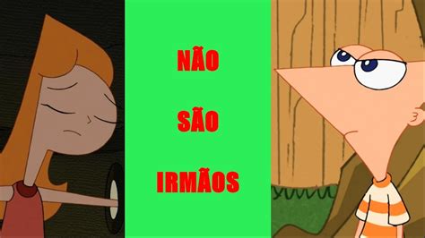 Candace NÃO É irmã do Phineas teoria Phineas e Ferb YouTube