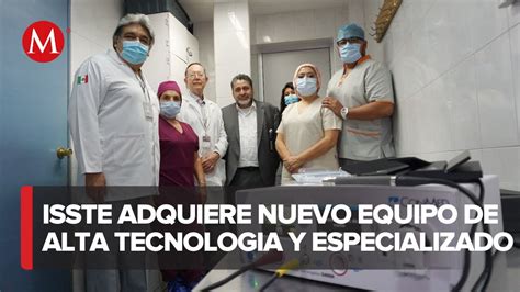 El Hospital Regional Adolfo López Mateos del ISSSTE recibe equipo de