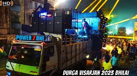 Dj Powerzone Durga Visarjan Bhilai Dj Rishabh Operating Hd