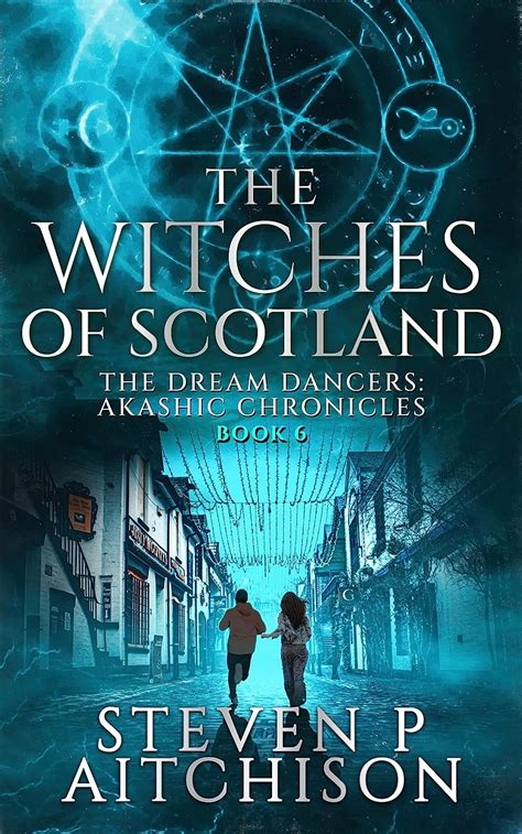 Amazon The Witches Of Scotland The Dream Dancers Akashic