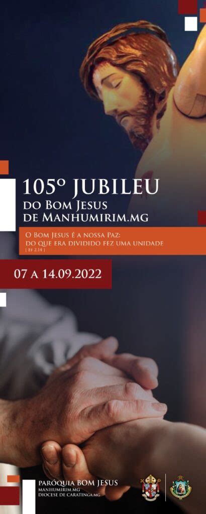 Diocese de Caratinga JUBILEU DO SENHOR BOM JESUS É CELEBRADO EM