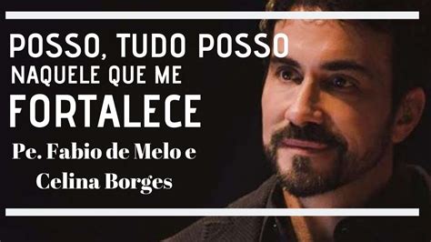 Padre Fábio De Melo E Celina Borges Tudo Posso Dvd E Cd Eu E O