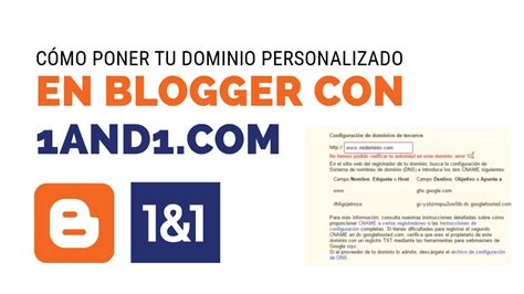 Como Poner Un Dominio Personalizado En Blogger Con 1and1 YouTube