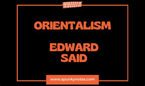 Explanation Of Orientalism By Edward Said