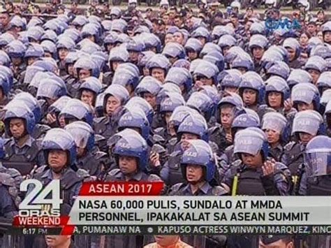 24 Oras Nasa 60 000 Pulis Sundalo At MMDA Personnel Ipakakalat Sa