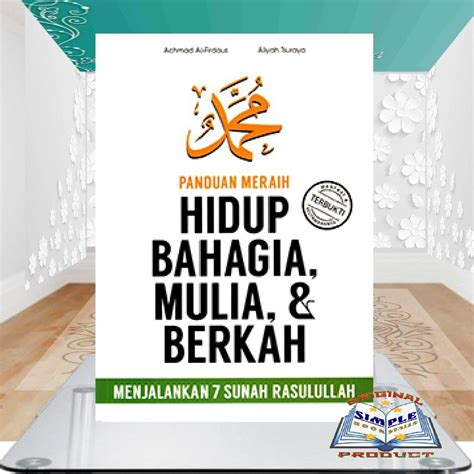 Jual Buku Panduan Meraih Hidup Bahagia Mulia And Berkah Shopee Indonesia