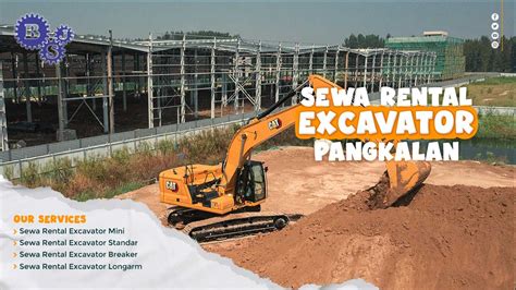 Sewa Excavator Pangkalan Termurah Oktober Buana Sewa Jasa