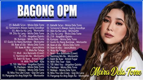 Moira Dela Torre Gigi De Lana Morissette Troye Sivan KylaBagong OPM